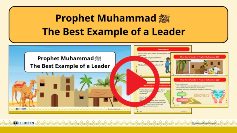 Prophet Muhammad ﷺ The Best Example of a Leader