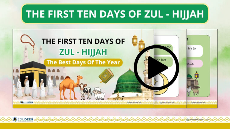 THE FIRST TEN DAYS OF ZUL - HIJJAH